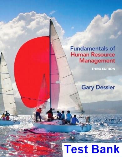 Test Bank For Fundamentals Of Human Resource Management Rd Edition By