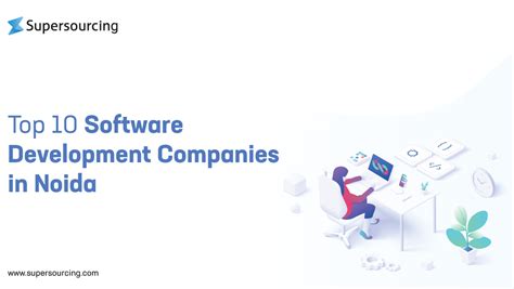 Top 10 Software Development Companies In Noida Supersourcing