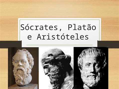 PPT Sócrates Platão e Aristóteles DOKUMEN TIPS