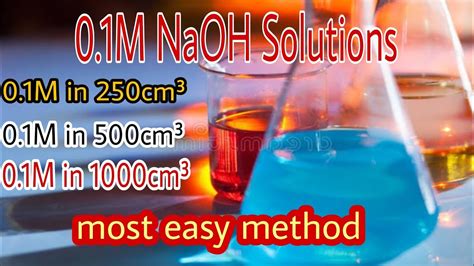 01m Naoh Solution In 250cm³500cm³and 1dm³ How We Can Prepare 01m