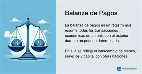 Qu Es La Balanza De Pagos Tipos Y Ejemplos