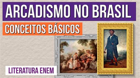 Sobre O Arcadismo No Brasil Podemos Afirmar Que Librain