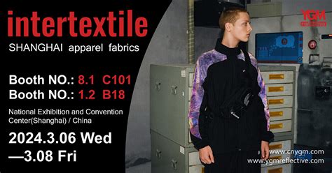 Meet Ygm At Intertextile Shanghai Apparel Fabrics Fair Learn More