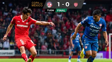 Toluca Vs Necaxa En Vivo En La Copa Por M Xico Minuto A Minuto