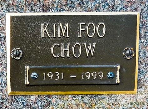 Kim Foo Chow 1931 1999 Find A Grave Memorial