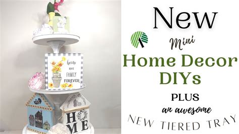 5 NEW DOLLAR TREE MINI DECOR DIYS PLUS A NEW TIERED TRAY MINIS