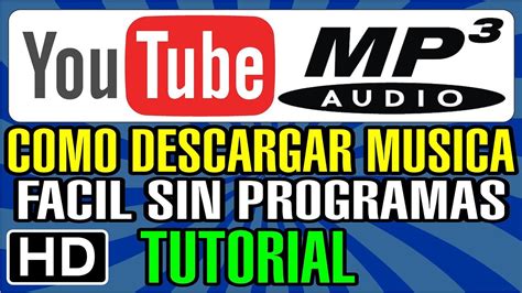 Como Bajar Musica De Youtube Gratis Facil Y Rapido Youtube