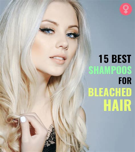 The 15 Best Shampoos For Bleached Hair Top Picks Of 2023