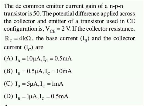 In N P N Transistor Circuit The Collector Current Is Ma If