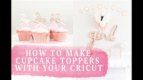 CUPCAKE TOPPERS WITH A CRICUT A QUICK EASY GUIDE YouTube