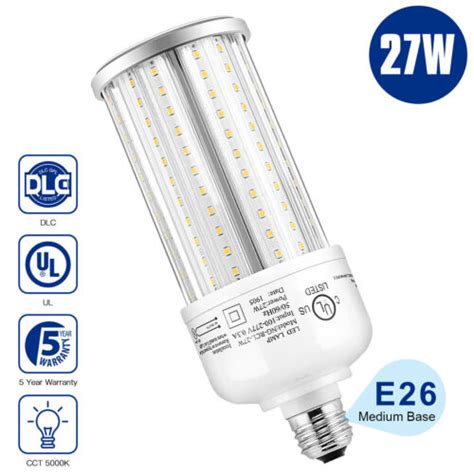 Dlc 27 Watt Led Corn Light Cob Bulb 5000k Daylight E26 Medium Base Ac100 277v Ebay