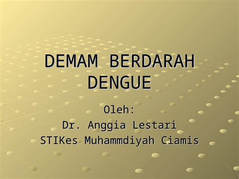 Ppt Demam Berdarah Dengue Ppt Dokumen Tips