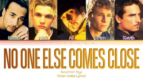 Backstreet Boys No One Else Comes Else Color Coded Lyrics Youtube