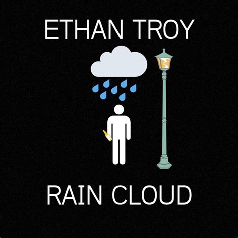 Rain Cloud Single By Ethan Troy Spotify