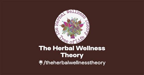 The Herbal Wellness Theory Instagram Facebook Tiktok Linktree