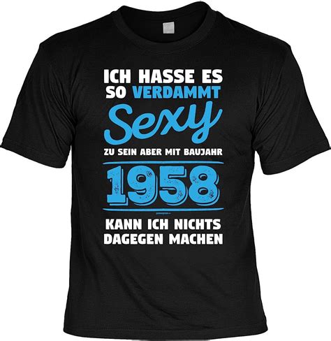 Geburtstag T Shirt So Verdammt Sexy Mit Baujahr 1958 Lustige Shirts