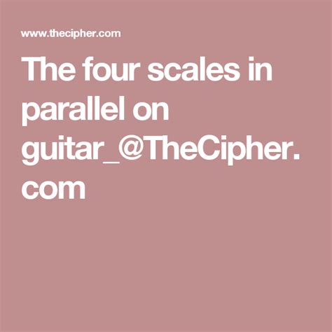 The Four Scales In Parallel On Gu Bass Guitar Guitar Bass