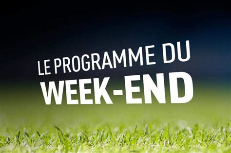 Actualité PROGRAMME DU WEEK END club Football Etoile Sportive La