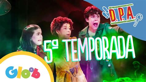 D P A Temporada Trailer Oficial Gloob Youtube