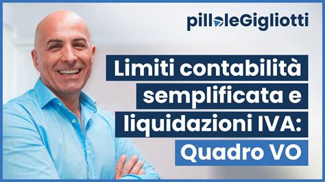 Limiti Contabilit Semplificata E Liquidazioni Iva Quadro Vo Youtube