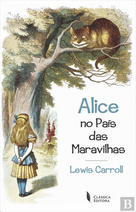 Alice no País das Maravilhas Classic Edition Livraria da Vila