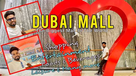 Inside Dubai Mall Uncover The Worlds Biggest Shopping Center Youtube