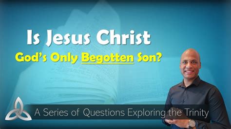 Virgil Carolus Is Jesus Gods Only Begotten Son Youtube