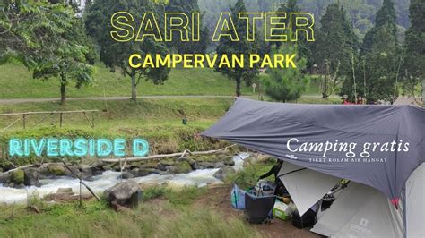 Sari Ater Campervan Park Blok Riverside D Camping Pinggir Sungai