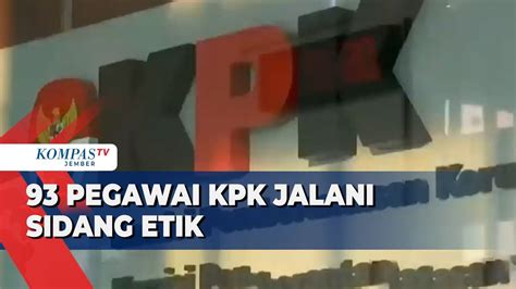 Skandal Pungli Di Rutan KPK 93 Pegawai Disidang Etik YouTube