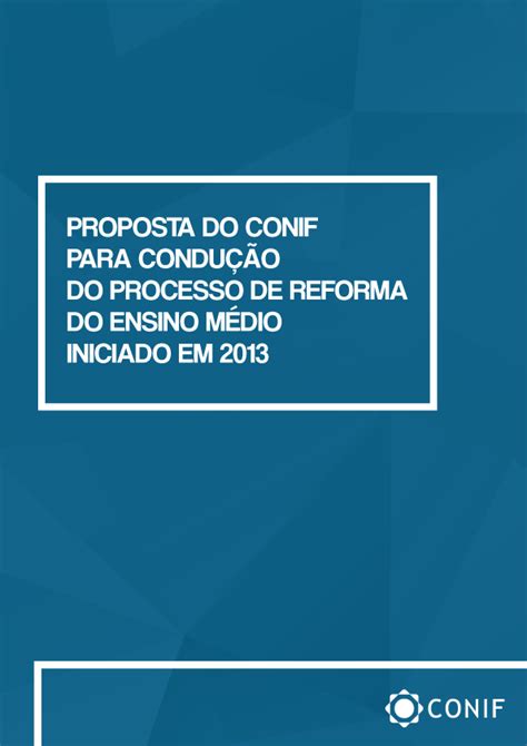 Conif Proposta Do Conif Para Condu O Do Processo De Reforma Do