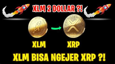 Harga Xlm Coin Bakal Nyusul Xrp Kapan Dollar Youtube