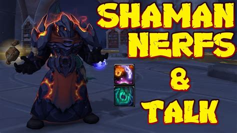 Big Shaman Nerfs Discussion Elemental Shaman Pvp Dragonflight