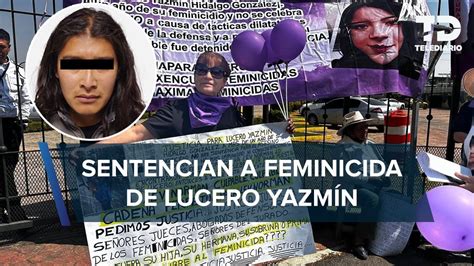 Dan Prisi N Vitalicia A Lev Norman Feminicida De Lucero Hidalgo