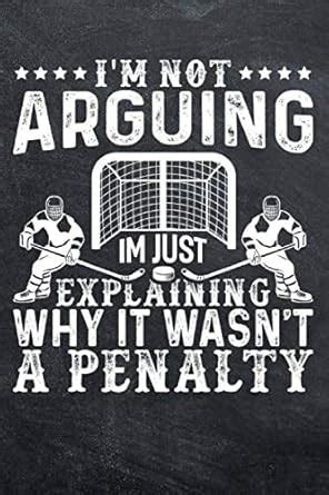 I M Not Arguing I M Just Explaining Why It Wasn T A Penalty Hockey