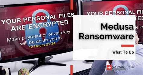 Medusa Ransomware How To Prevent And Recover Salvagedata