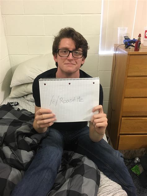 This Is My Best Friend Roast His Ass Into The Ground For Me R RoastMe