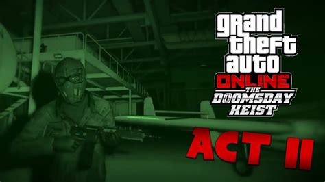 GTA Online The Doomsday Heist Act II The Bogdan Problem Part 1