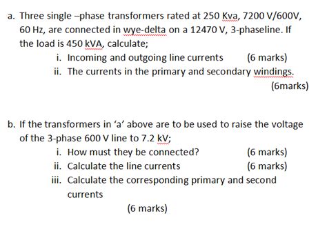 Solved A Three Single Phase Transformers Rated At Chegg