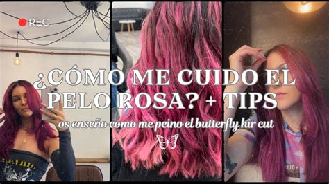 C Mo Me Cuido El Pelo Rosa Tips Os Ense O Como Me Peino El