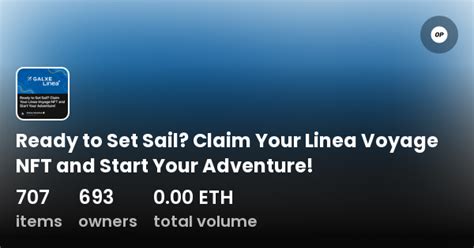 Ready To Set Sail Claim Your Linea Voyage NFT And Start Your Adventure