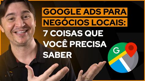 GOOGLE ADS PARA NEGÓCIOS LOCAIS 7 DICAS PARA COMEÇAR A ANUNCIAR AxTudo