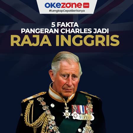 5 Fakta Pangeran Charles Jadi Raja Baru Inggris 0 Foto Okezone Infografis