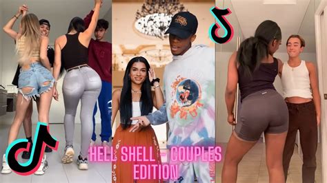 Hell Shell Challenge New 2021 Tiktok Video Compilation Couples Edition Youtube