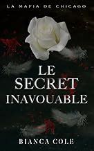 Read Pdf Le Secret Inavouable Une Romance Interdite Sombre Mafia La