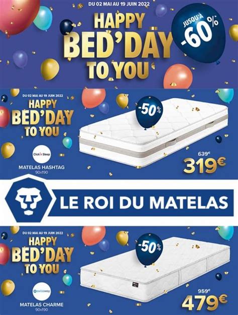 19 semaine week 13 5 2022 22 5 2022 Offre Spéciale Le roi du matelas