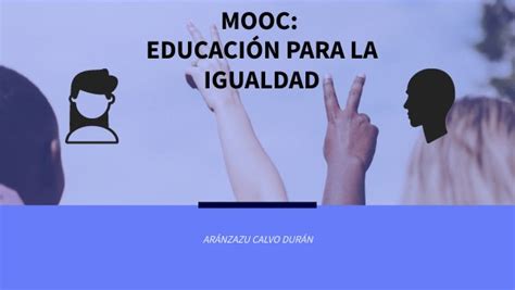 Mooc EducaciÓn Para La Igualdad