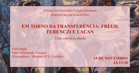 EM TORNO DA TRANSFERÊNCIA FREUD FERENCZI E LACAN online Sympla