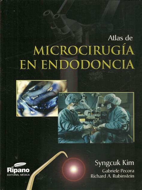 Atlas De Microcirugia En Endodoncia Ediciones T Cnicas Paraguayas