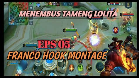 FRANCO HOOK MONTAGE EPS 05 Hook Franco Alga Menembus Tameng Lolita