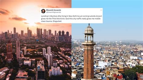 Delhi Vs Mumbai Kalesh Third World Ick Social Media Post Dissing Mumbai Sparks Fresh Debate